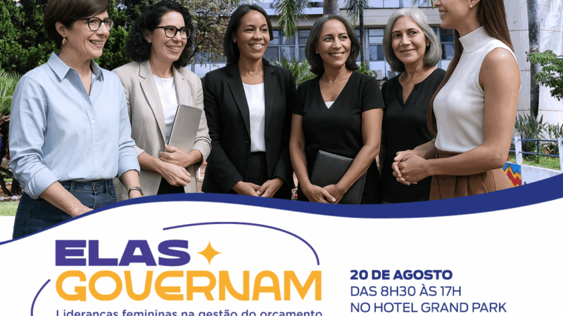 “Elas Governam” acontece nesta quarta-feira (20) no Grand Park