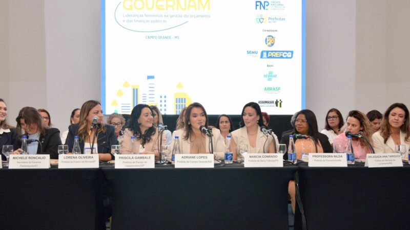 Campo Grande se torna palco nacional do debate sobre finanças públicas com protagonismo feminino